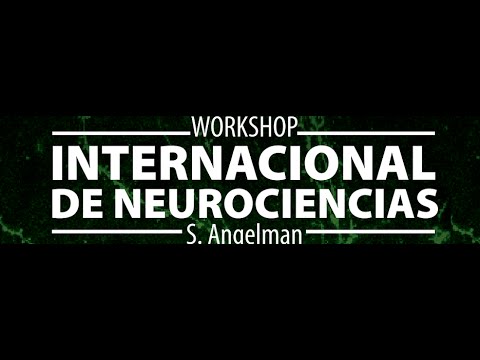Workshop Internacional de Neurociencias: Síndrome de Angelman