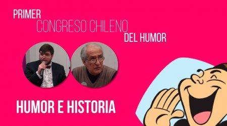 Primer Congreso Chileno del Humor: Humor e Historia